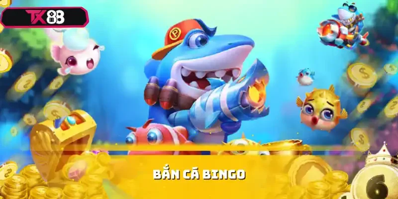 bắn cá bingo