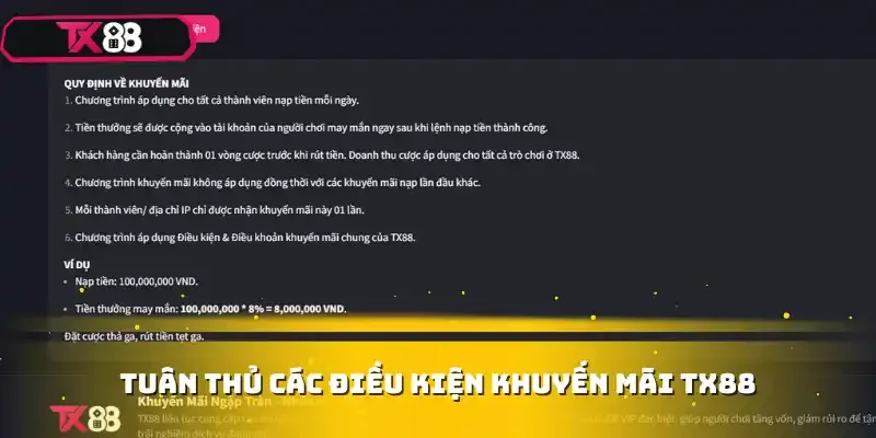 Tuân thủ các điều kiện khuyến mãi TX88