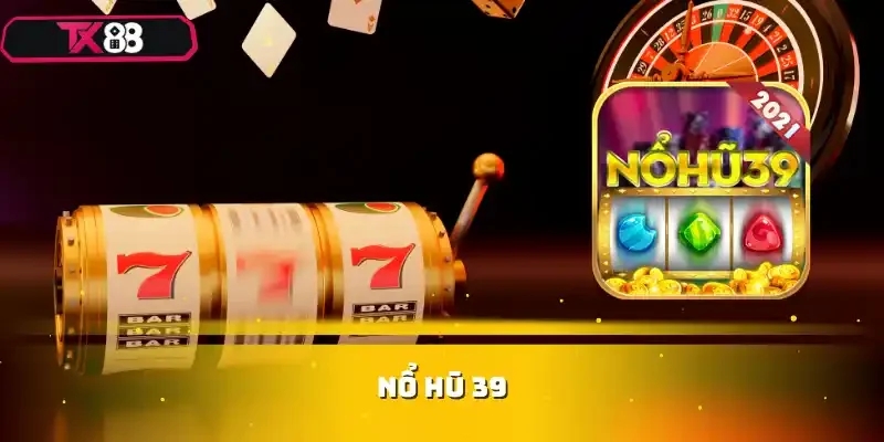 nổ hũ 39