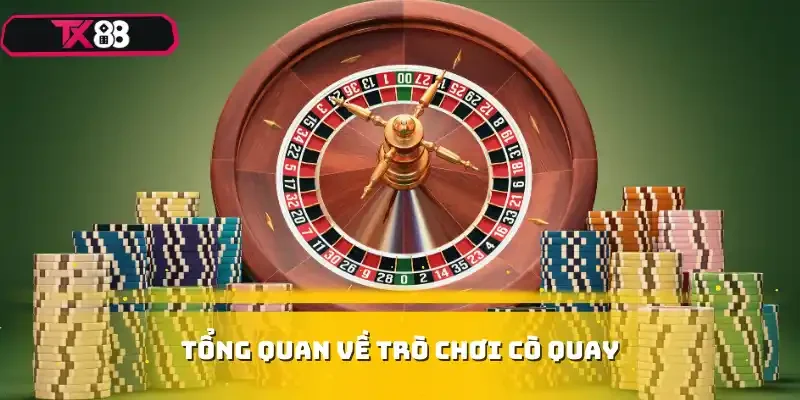 Tổng quan về trò chơi cò quay